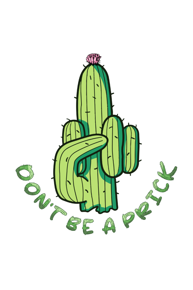 Don't be a prick Cactus Tote Bag